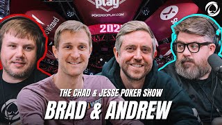 "I Play Stupid In Meet-Up Games" | Brad Owen & Andrew Neeme | Chad & Jesse Poker Show #7